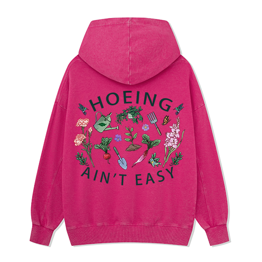 Freeleaf Hoing Ain't Easy Nature Inspired Hoodie
