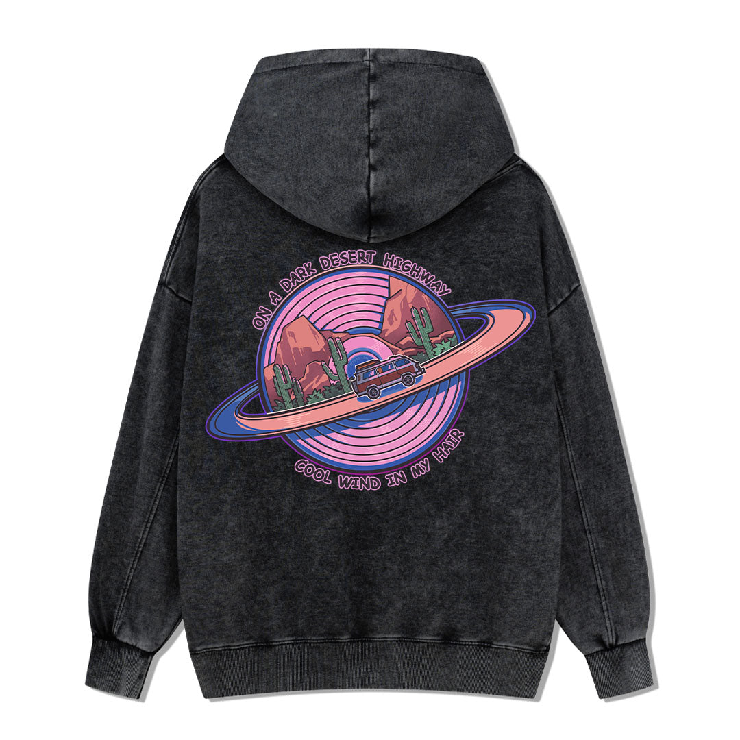 On A Dark Desert Highway Washed Hoodie