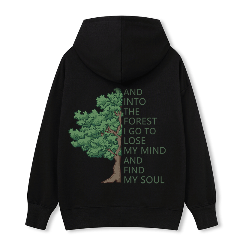 Freeleaf Into Forest And Find My Soul Unisex Hoodie