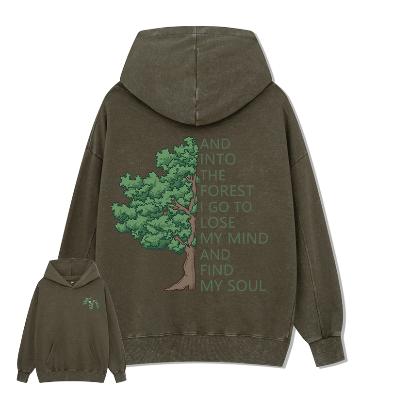 Freeleaf Into Forest And Find My Soul Unisex Hoodie
