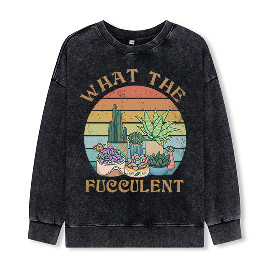 Freeleaf What the Fucculent Washed Sweatshirt