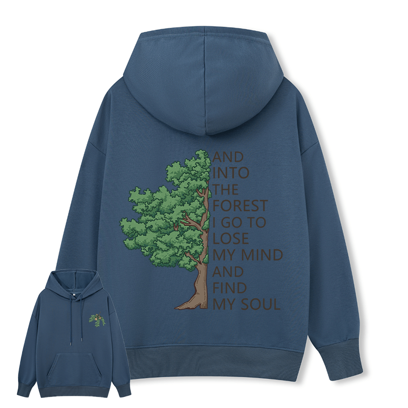 Freeleaf Into Forest And Find My Soul Unisex Hoodie