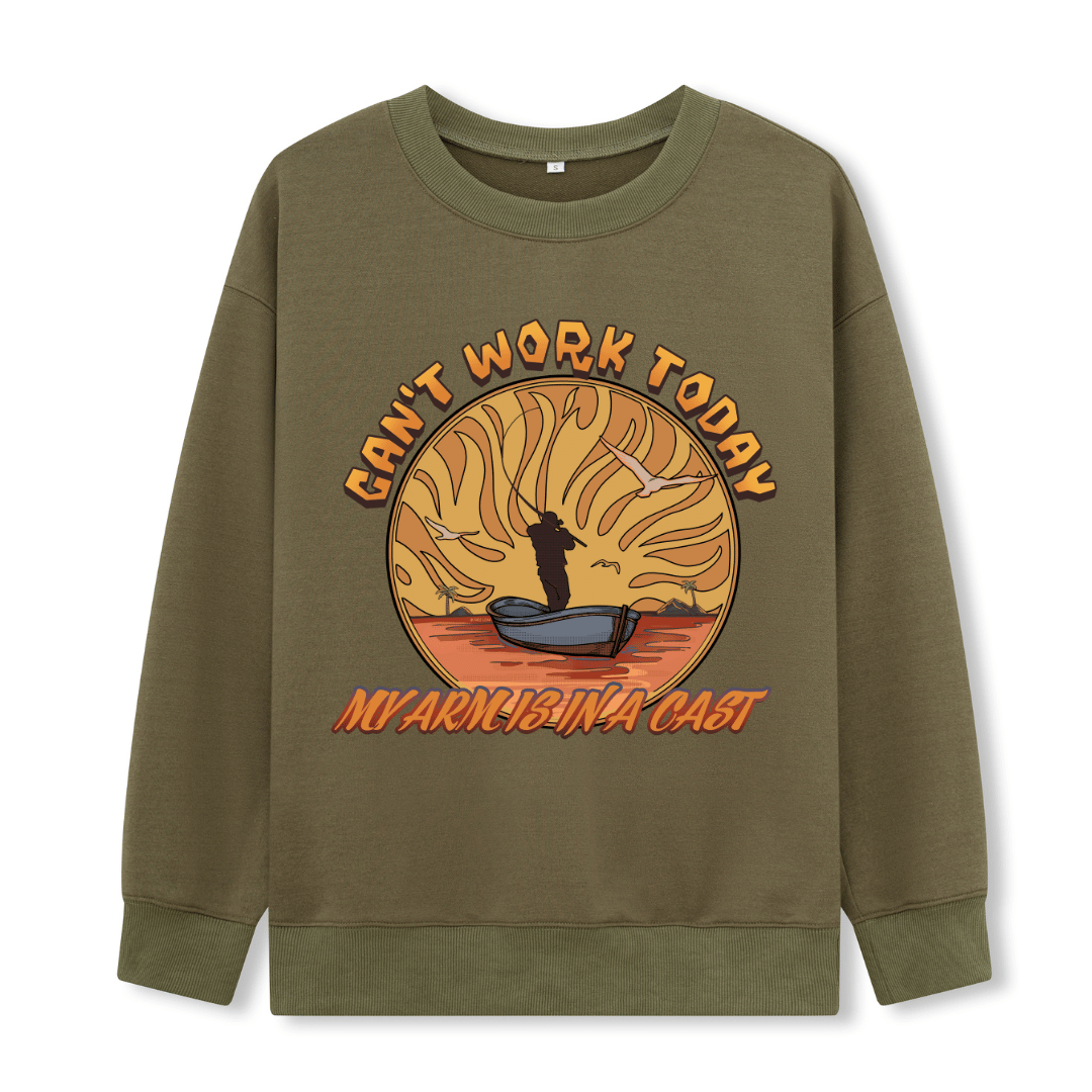 Can't Work Today Front-printed Sweatshirt