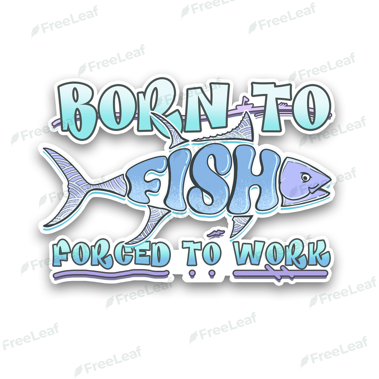 Born To Fish Sticker