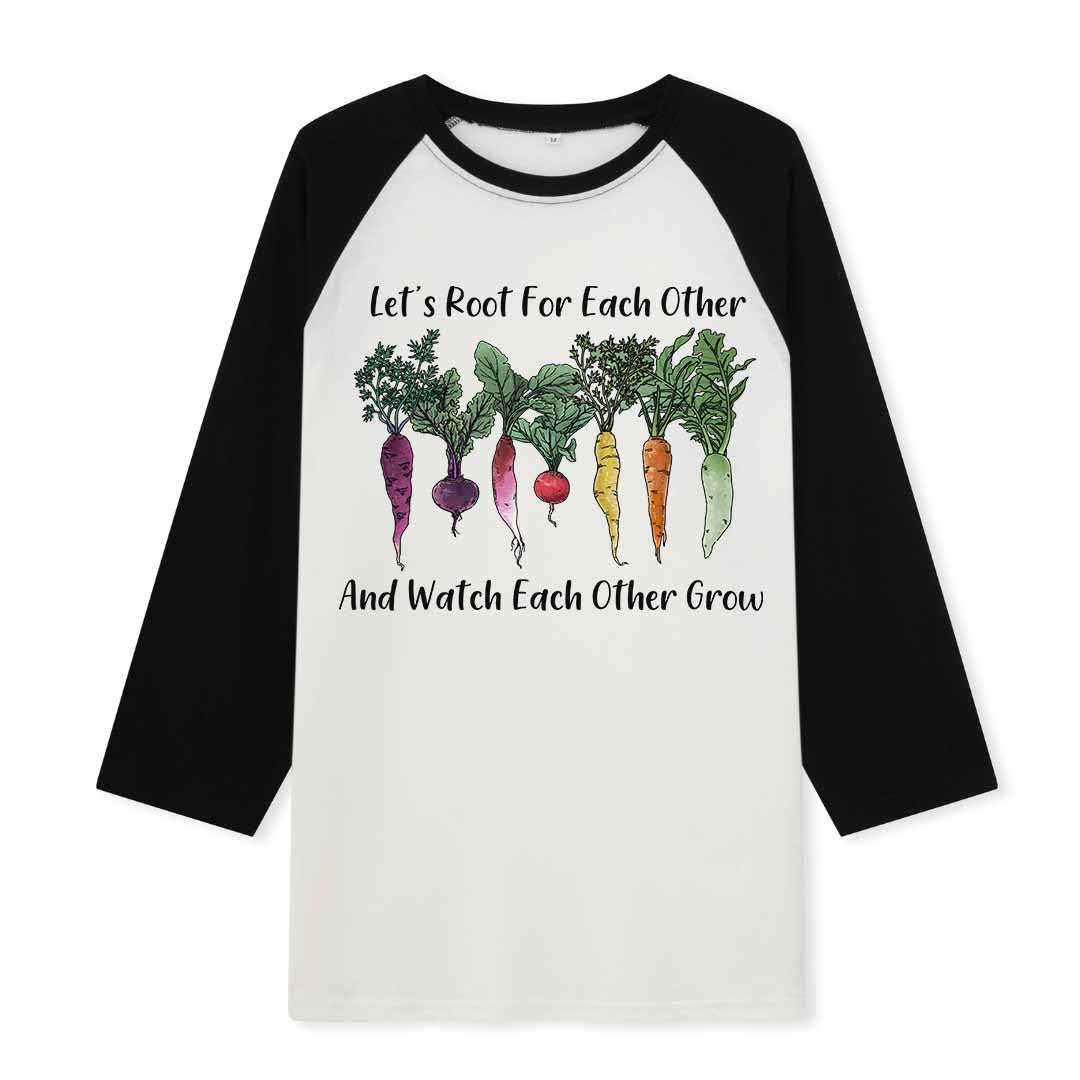 Let Root For Each Other Raglan Long Sleeve Top