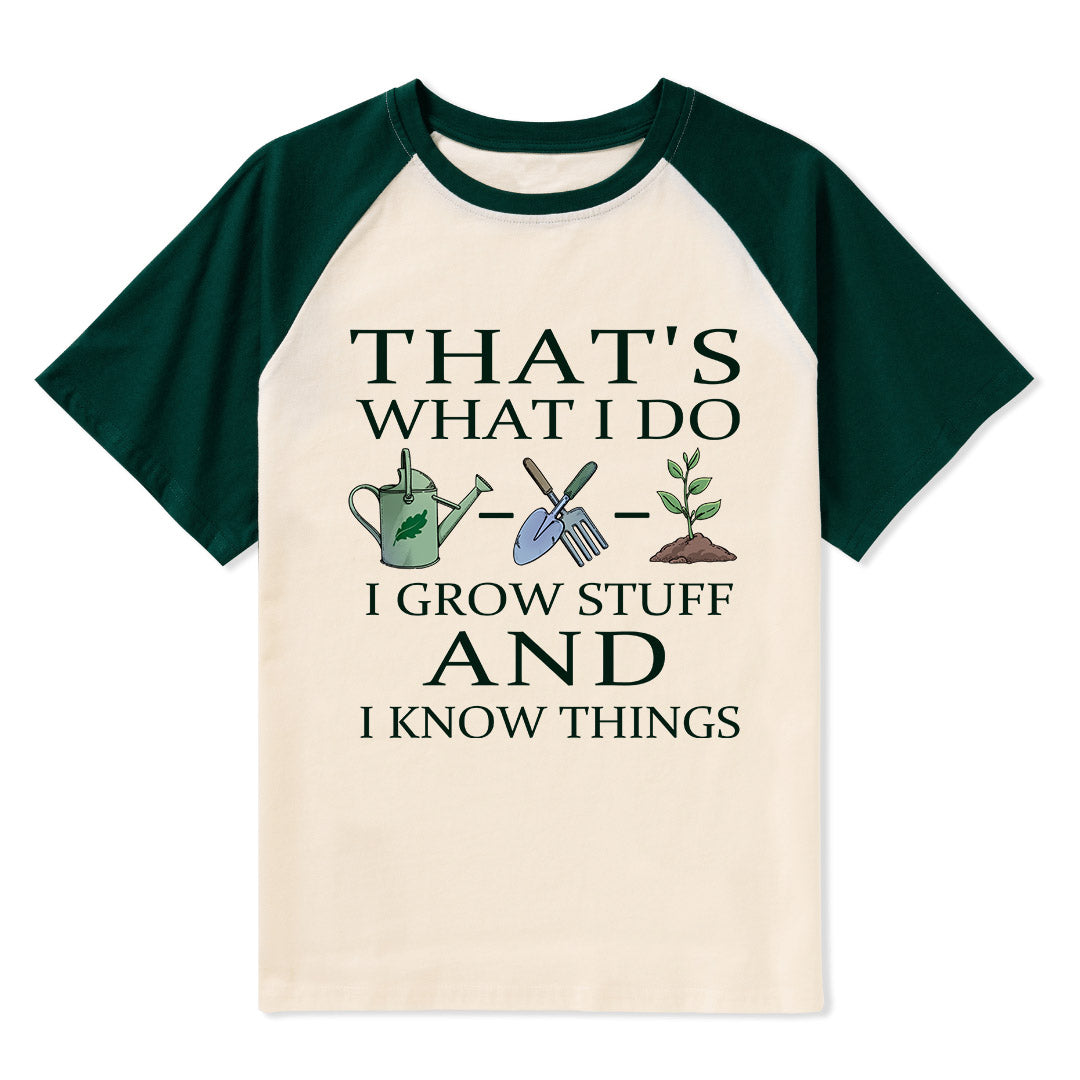 Freeleaf I Grow Stuff and I Know Things Nature Inspired Raglan Sleeve Top