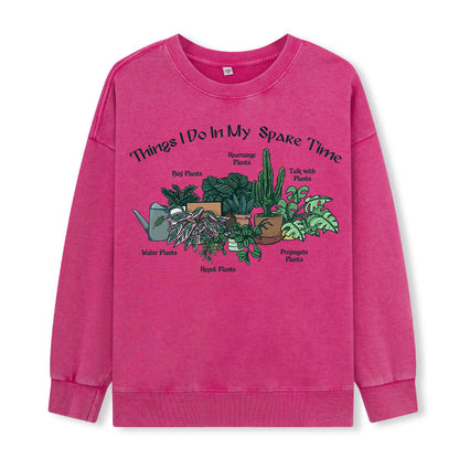 Things I Do in My Spare Time Washed Sweatshirt