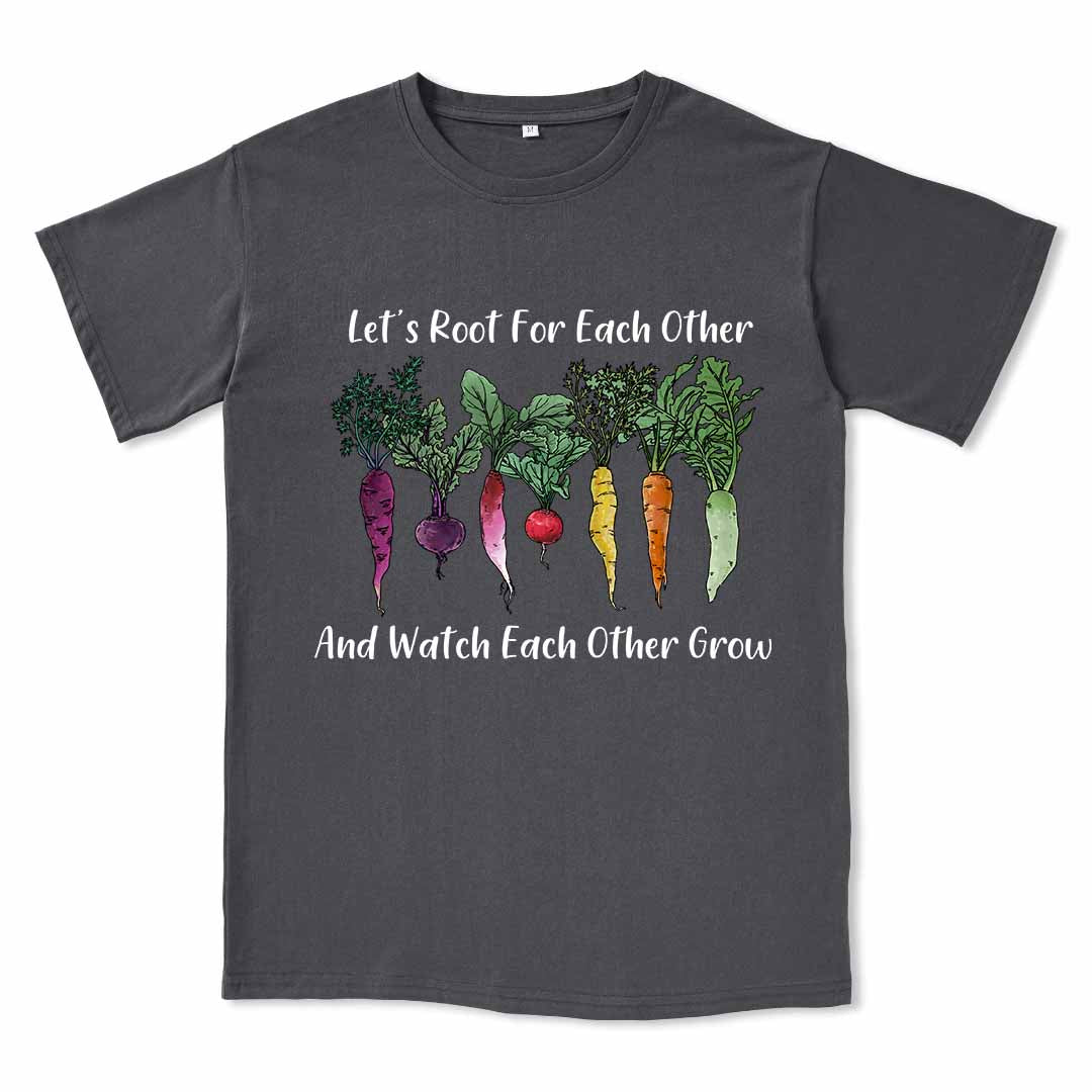 Let Root For Each Other Tee