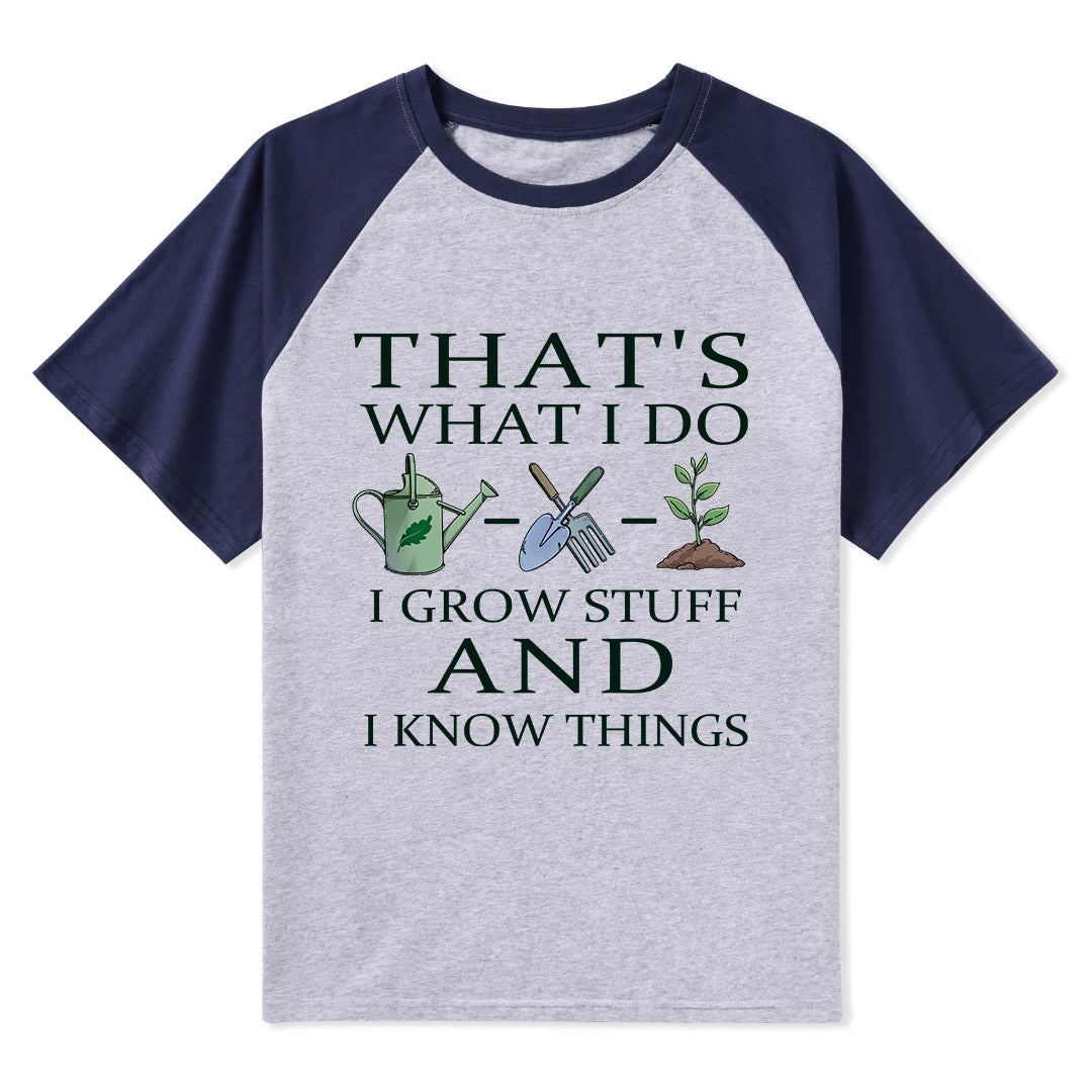 Freeleaf I Grow Stuff and I Know Things Nature Inspired Raglan Sleeve Top