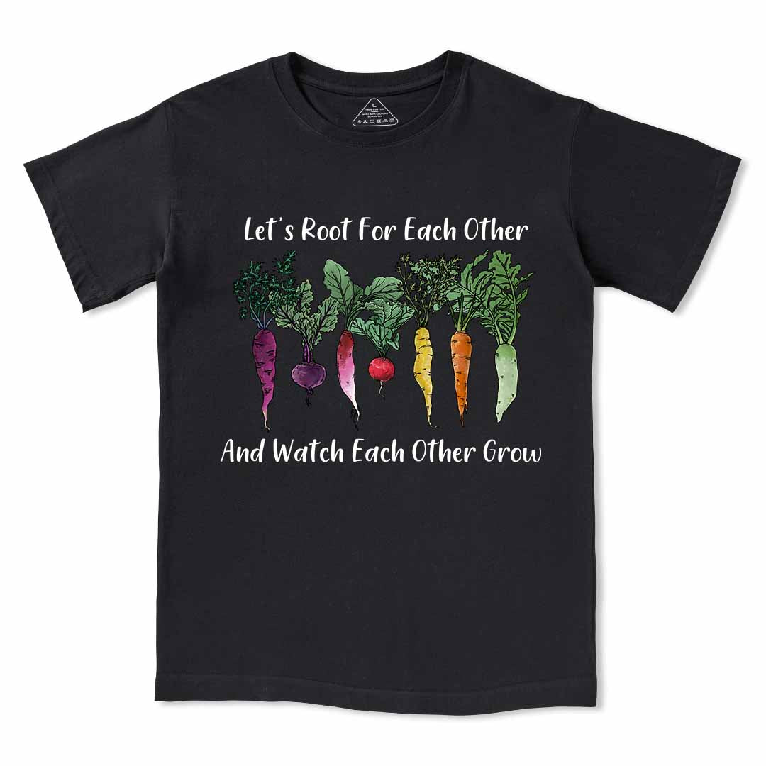 Let Root For Each Other Tee