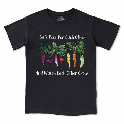 Let Root For Each Other Tee