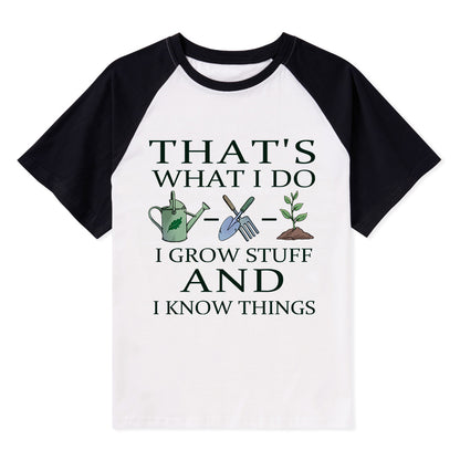 Freeleaf I Grow Stuff and I Know Things Nature Inspired Raglan Sleeve Top