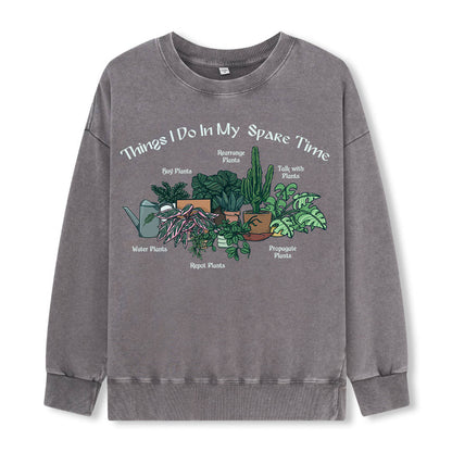 Things I Do in My Spare Time Washed Sweatshirt