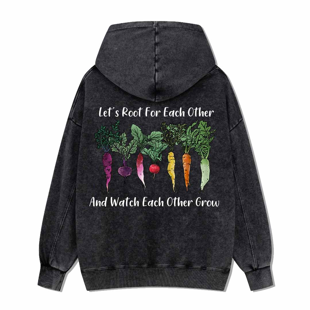 Let Root For Each Other Washed Hoodie