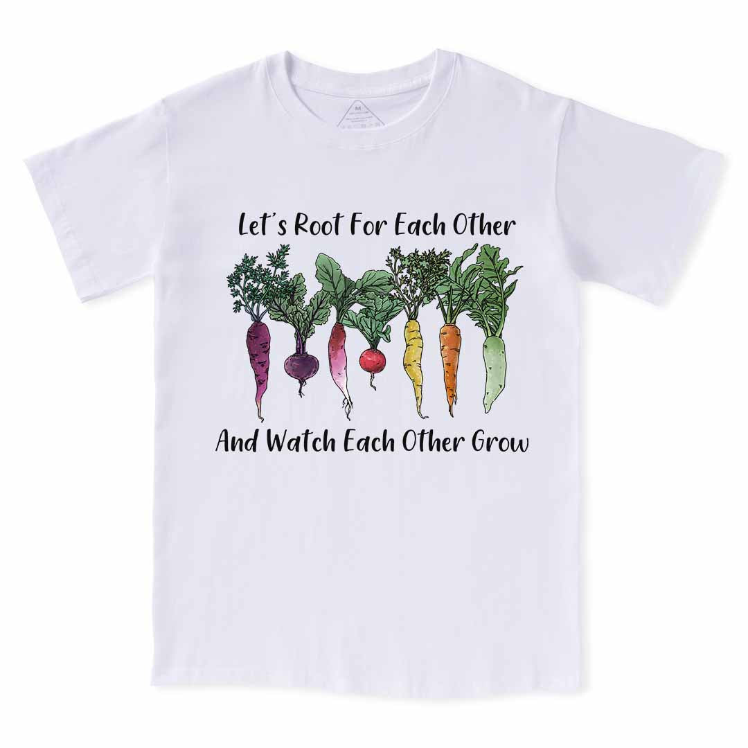 Let Root For Each Other Tee