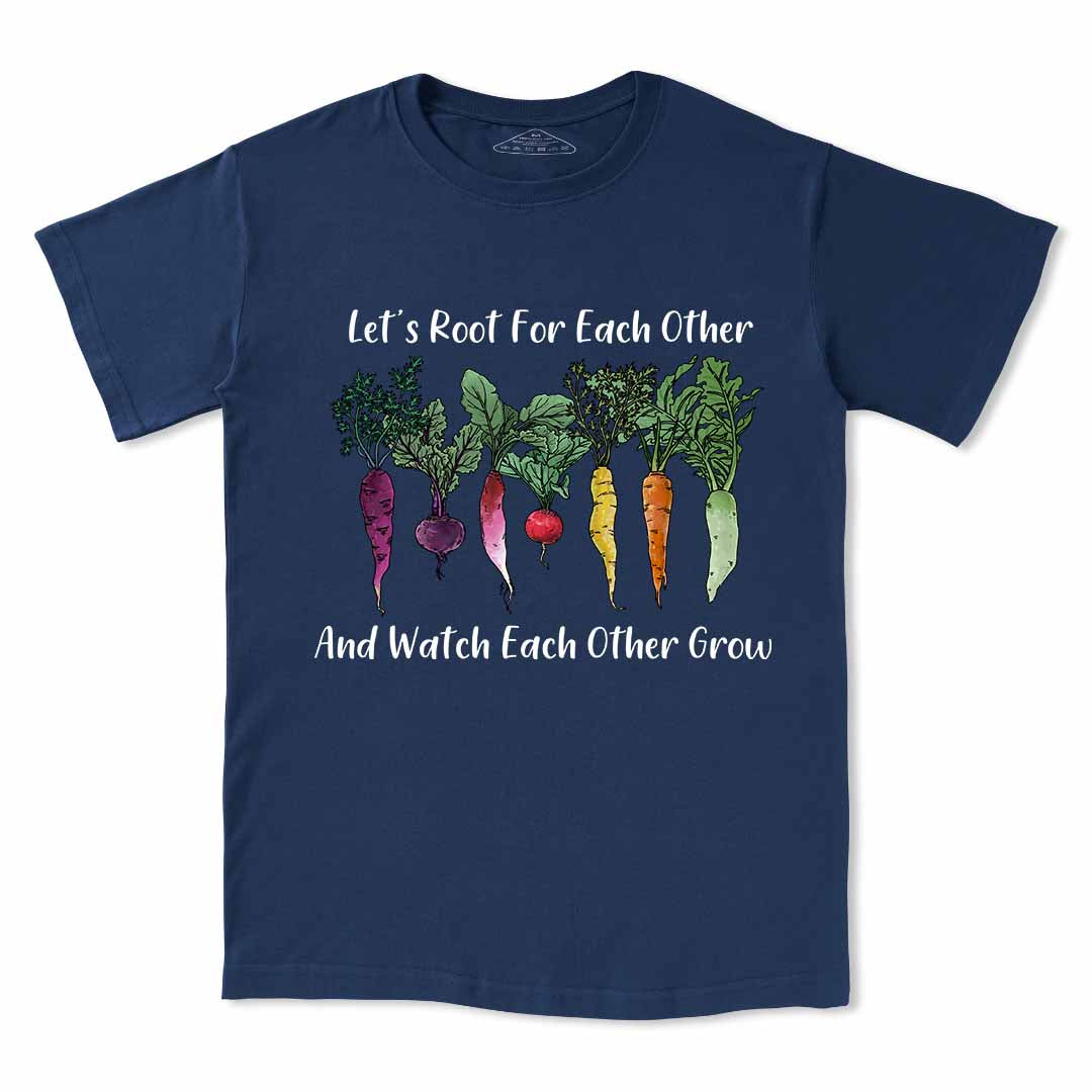 Let Root For Each Other Tee