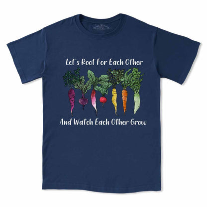 Let Root For Each Other Tee