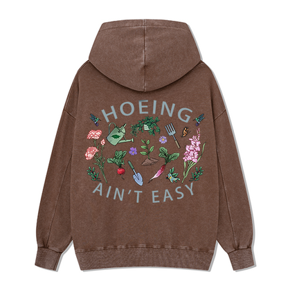 Freeleaf Hoing Ain't Easy Nature Inspired Hoodie