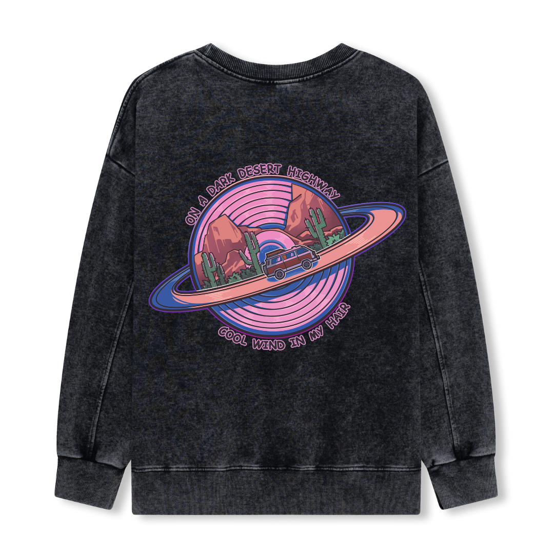 On A Dark Desert Highway Washed Sweatshirt
