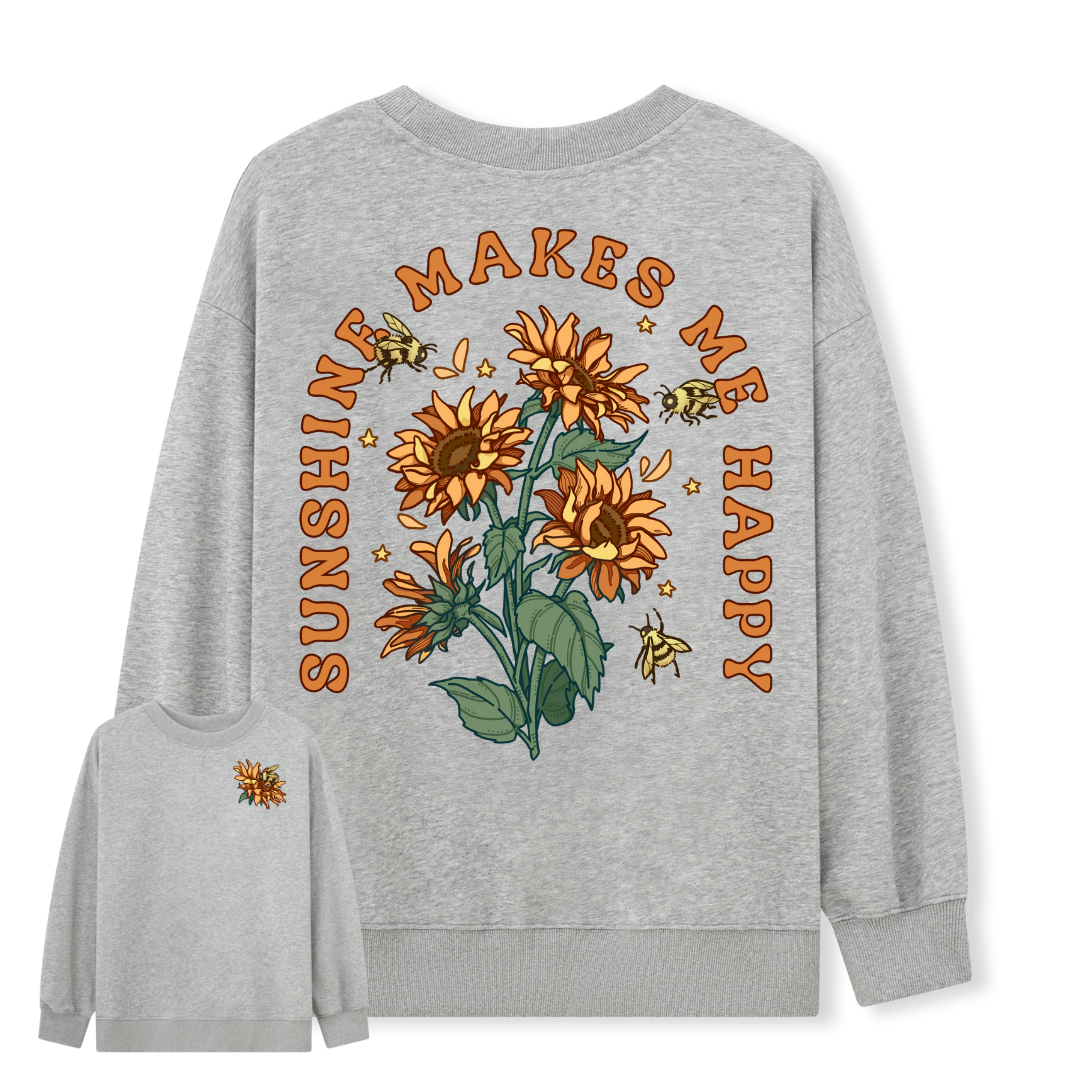 Freeleaf Sunshine Makes Me Happy Unisex Sweatshirt