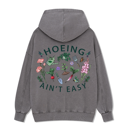 Freeleaf Hoing Ain't Easy Nature Inspired Hoodie