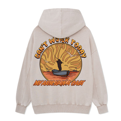 Can't Work Today Washed Hoodie