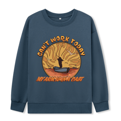 Can't Work Today Front-printed Sweatshirt