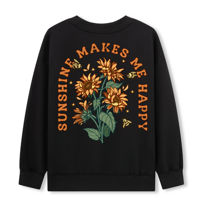 Freeleaf Sunshine Makes Me Happy Unisex Sweatshirt