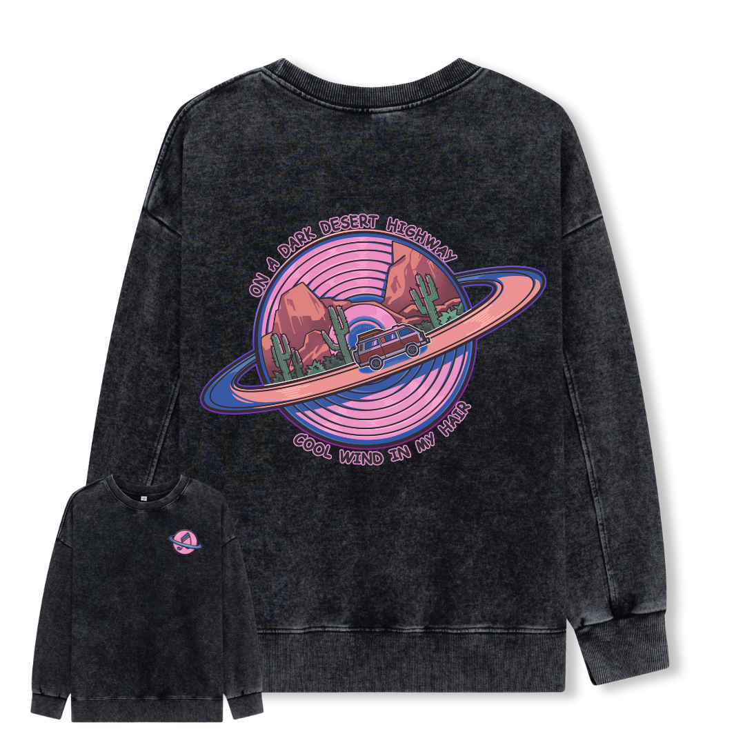 On A Dark Desert Highway Washed Sweatshirt