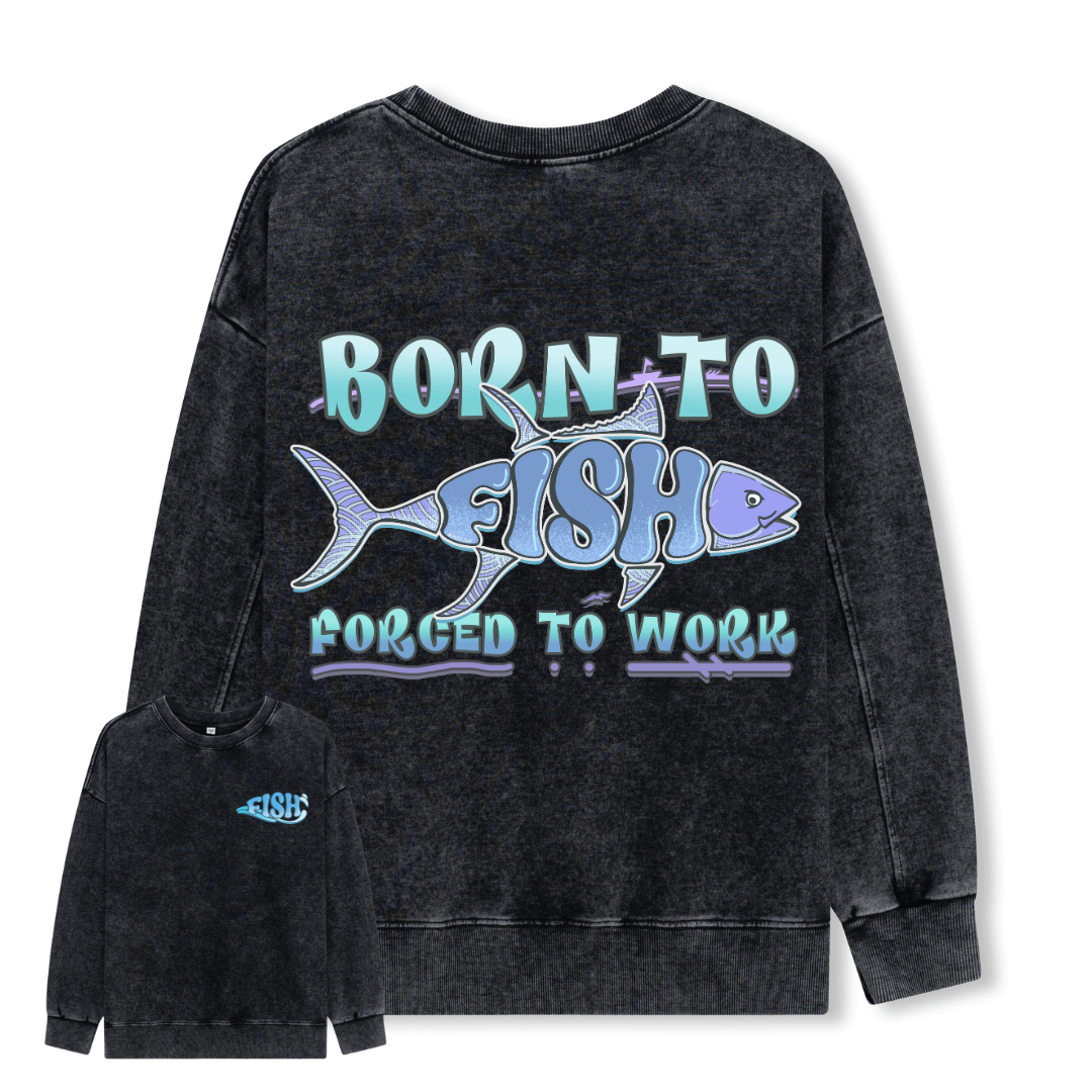 Born To Fish Washed Sweatshirt