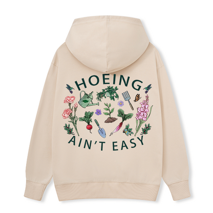 Freeleaf Hoing Ain't Easy Nature Inspired Hoodie