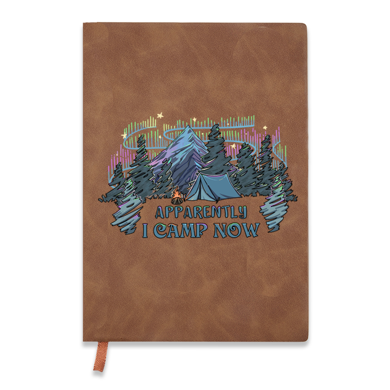 Freeleaf I Camping Now In The Land of Aurora Notebook