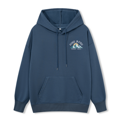 Hike More Hoodie