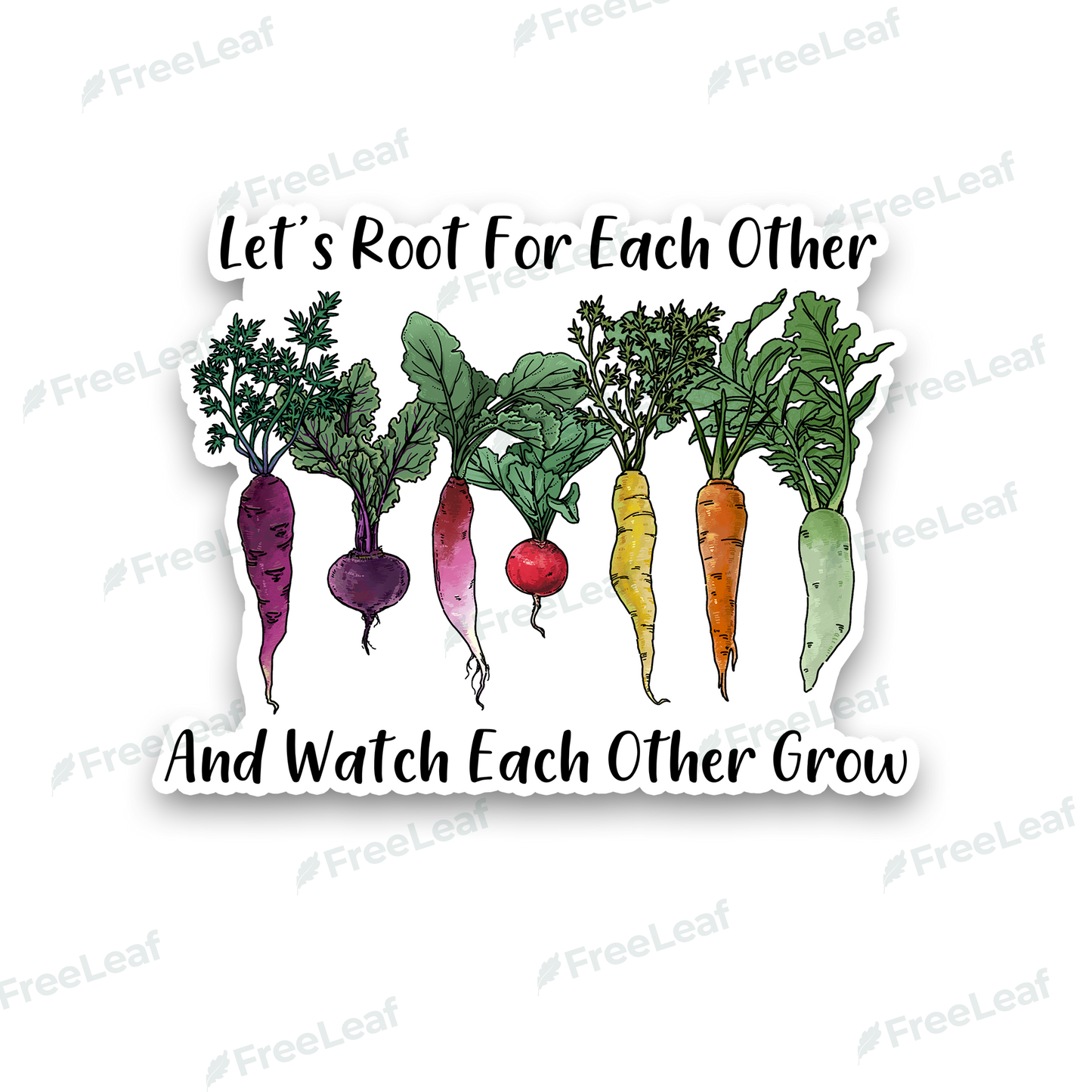 Let Root For Each Other Sticker