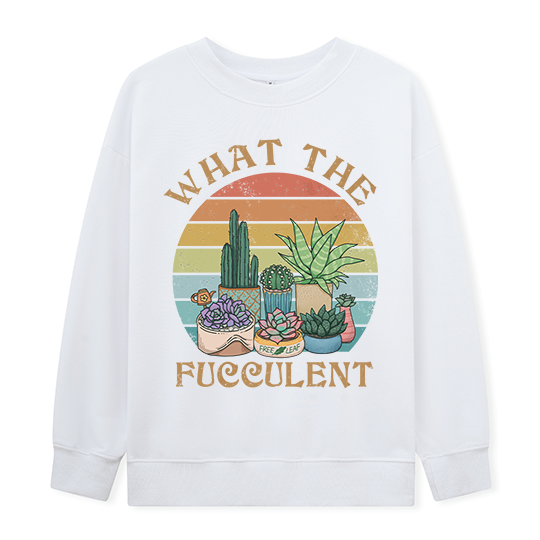 Freeleaf What the Fucculent Front-printed Sweatshirt