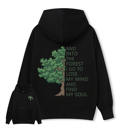Freeleaf Into Forest And Find My Soul Unisex Hoodie
