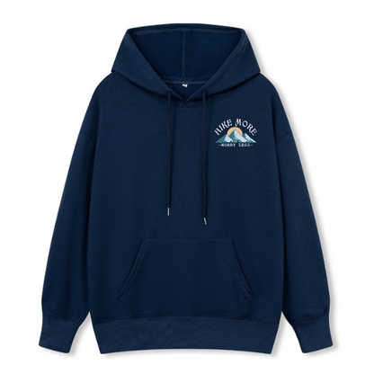 Hike More Hoodie