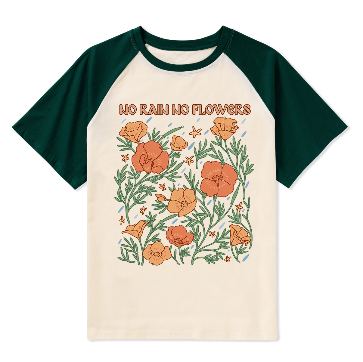 Freeleaf  No Rain No Flowers  Unisex Raglan Sleeve Top