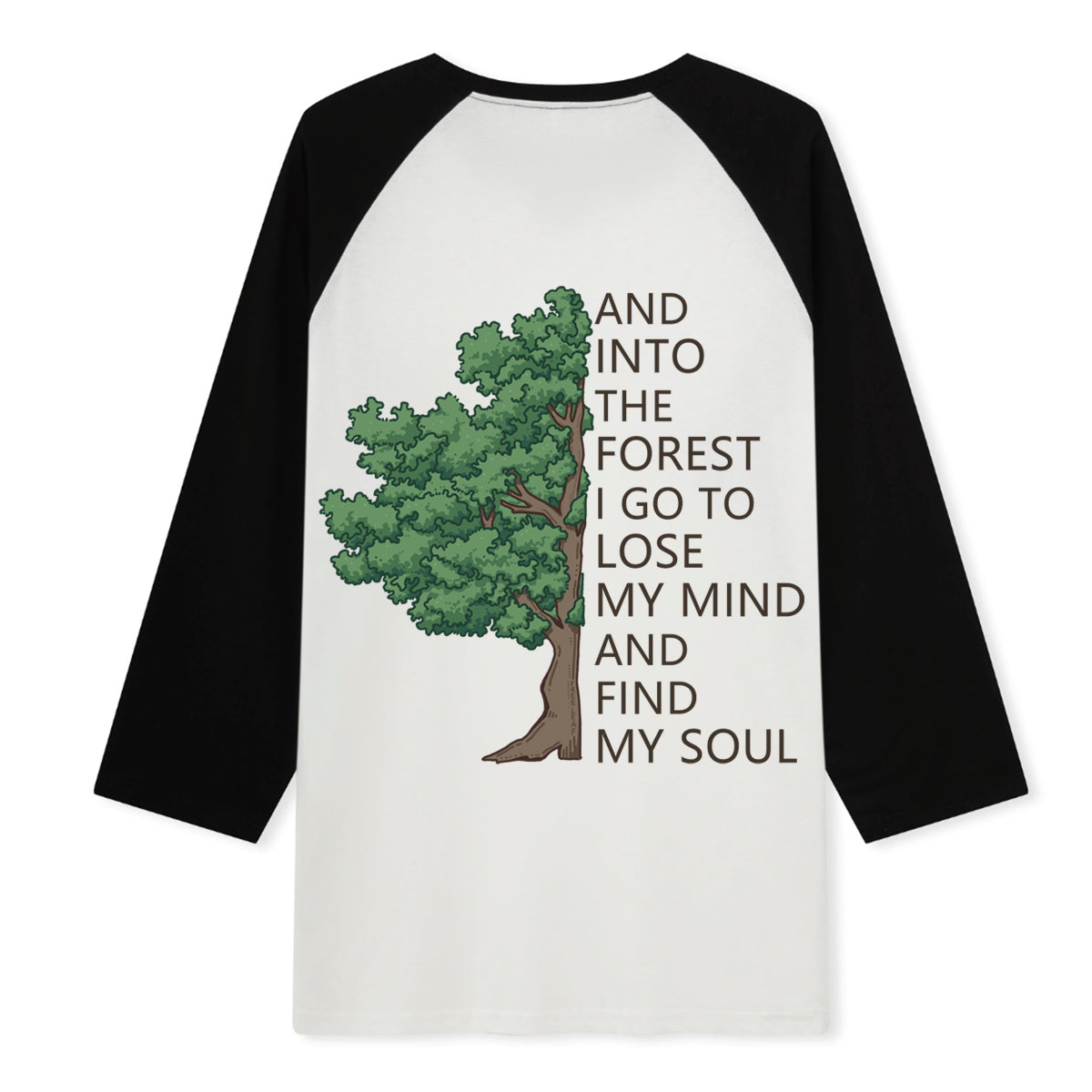 Freeleaf Into Forest And Find My Soul Unisex Raglan Sleeve Top