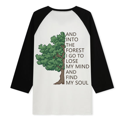 Freeleaf Into Forest And Find My Soul Unisex Raglan Sleeve Top