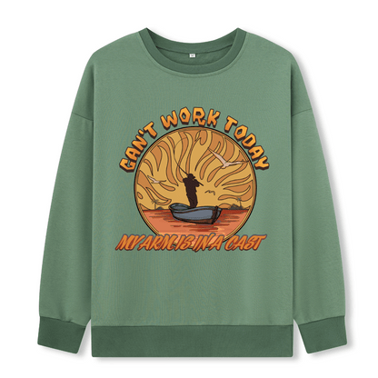 Can't Work Today Front-printed Sweatshirt