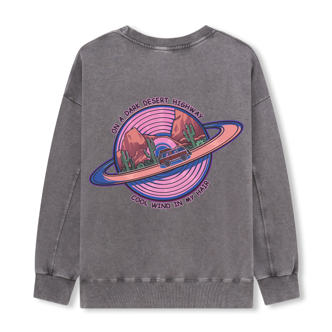 On A Dark Desert Highway Washed Sweatshirt