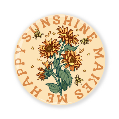 Freeleaf Sunshine Makes Me Happy Badge Pin