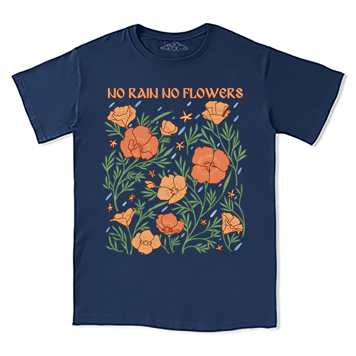 Freeleaf No Rain No Flowers Unisex Tee