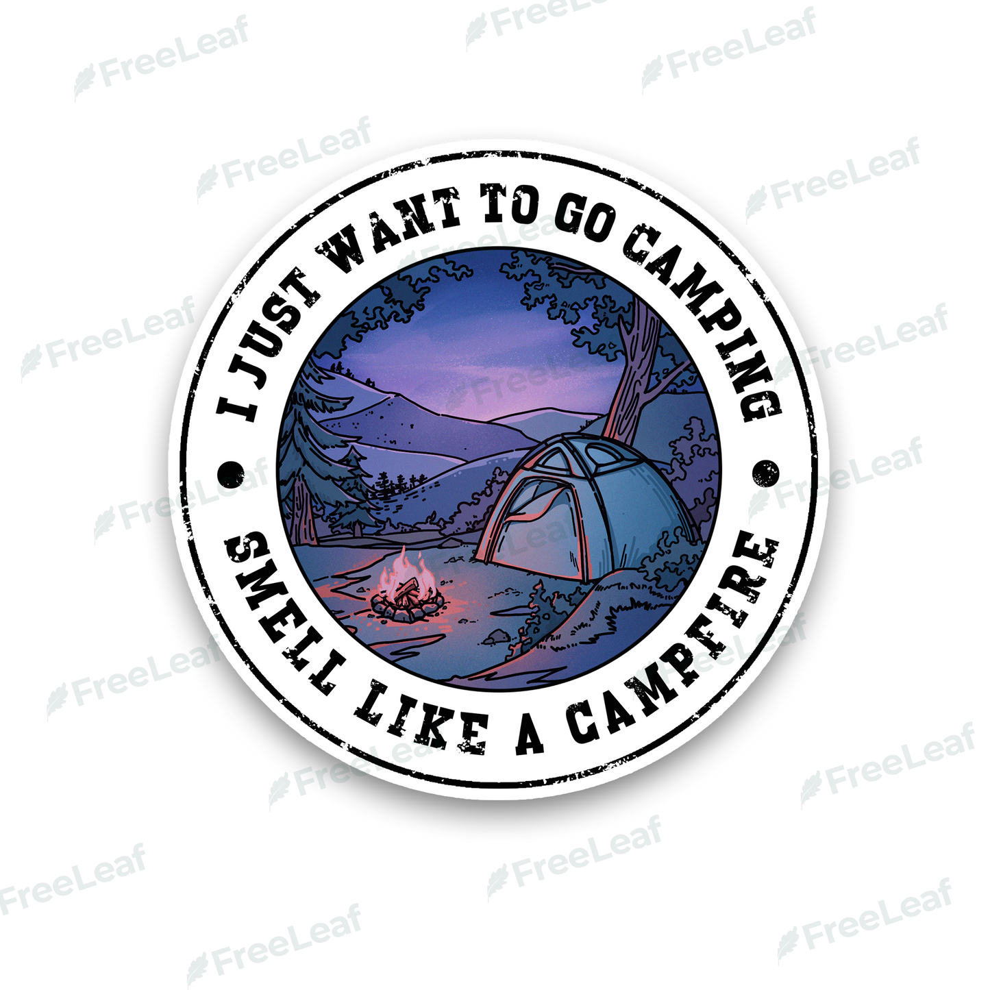 Just Want To Go Camping Sticker