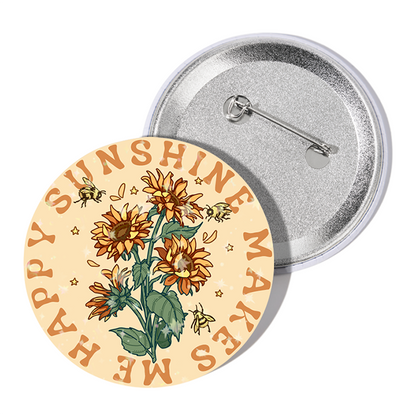 Freeleaf Sunshine Makes Me Happy Badge Pin